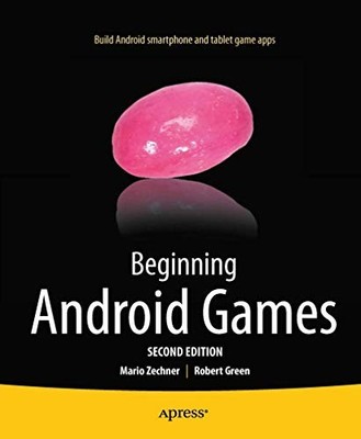 Beginning Android Games - GOOD