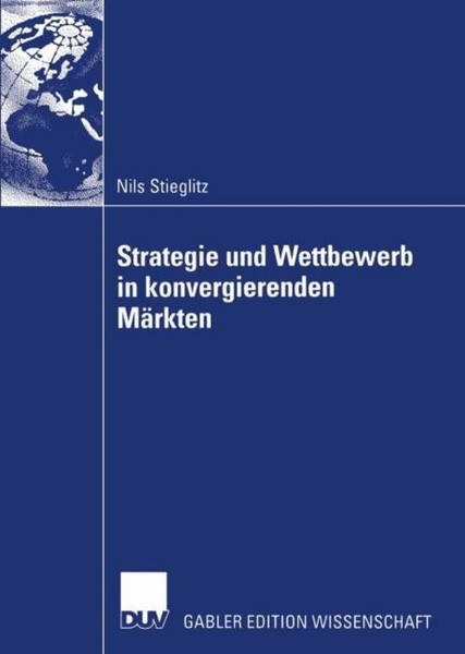 Strategie Und Wettbewerb In Konvergierenden MäRkten Nils Stieglitz-image