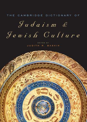 The Cambridge Dictionary of Judaism and Jewish Culture Baskin Hardback