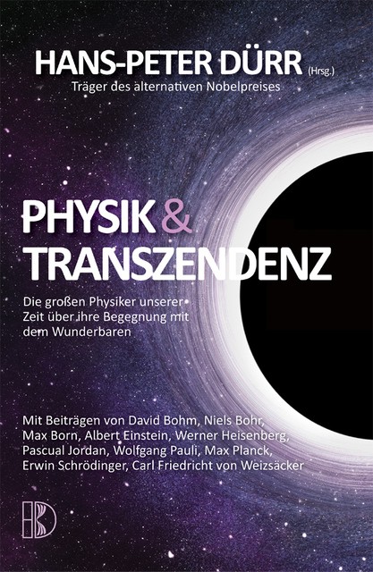 Physik und Transzendenz Hans-Peter Dürr