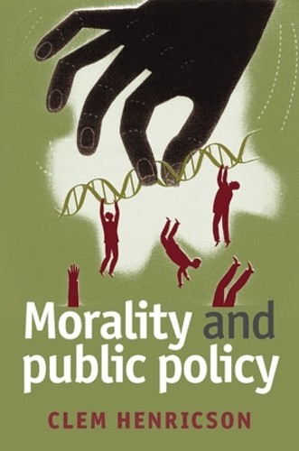 Morality and Public Policy - 9781447323815
