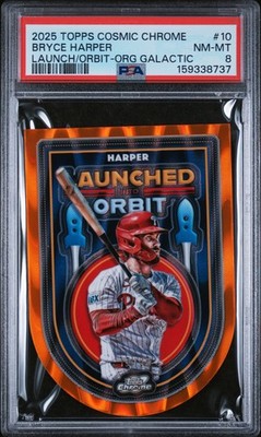 2025 TOPPS COSMIC CHROME LAUNCHED INTO ORBIT #10 BRYCE HARPER 12/25 PSA 8