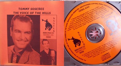 Tommy Sosebee- The Voice of the Hills- BRONCO BUSTER MONO CD- RAR WIE NEU