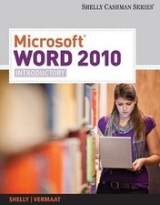Microsoft Word 2010: Introductory Shelly Cashman