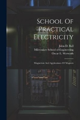 School Of Practical Electricity (Paperback) (UK IMPORT)