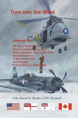 Wesley Pippenge Turn into the Wind, Volume II. US Navy, Royal Navy (Taschenbuch)
