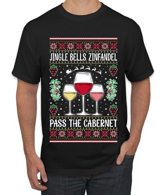 Jingle Bells Zinfandel Pass The Cabernet Ugly Christmas Men's T-Shirt