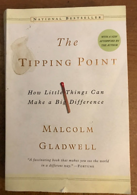 The Tipping Point How Little Things Can Make A Big Difference