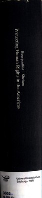 Protecting Human Rights in the Americas: Cases and Materials Buergenthal, Thomas