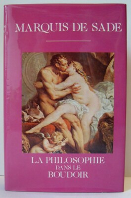 SADE, D.-A.-F. De - The Philosophy In The Boudoir - France Loisirs - NEW