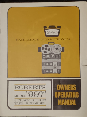 Roberts 997 Reel to Reel Owners Manual Original