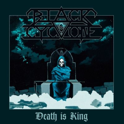 BLACK CYCLONE - Death is King (LIM.350 BLACK VINYL*SWE SPEED METAL*AGENT STEEL)