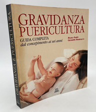 Gravidanza e puericultura Guida completa Sparti Sparnacci 1999