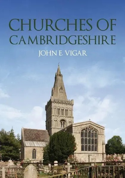 Churches of Cambridgeshire | John E. Vigar | Englisch | Taschenbuch | 2023-image