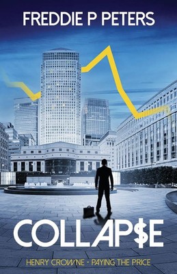 Freddie P Peters | Collapse | Taschenbuch | Englisch (2019) | Freddie P Peters