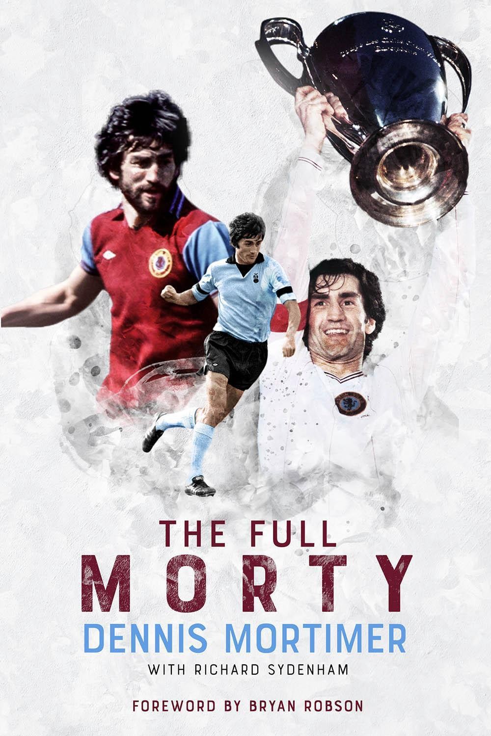 The Full Morty by Dennis Mortimer, Richard Sydenham - 9781836804901 - Image 6