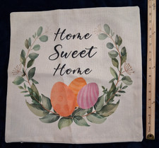 Home Sweet Home Easter Pillow Cover 18x18 Spring Eggs Wreath Cushion Case NWOT