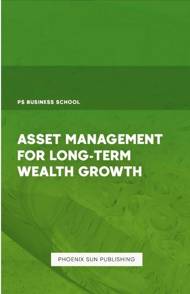 Asset Management For Long-Term Wealth Growth | Ps Publishing | Taschenbuch-image