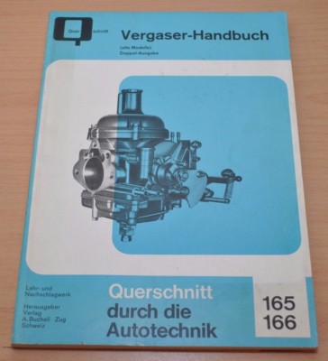 Vergaser Weber Solex Holley Carter Autolite Rochester Reparaturanleitung B165 