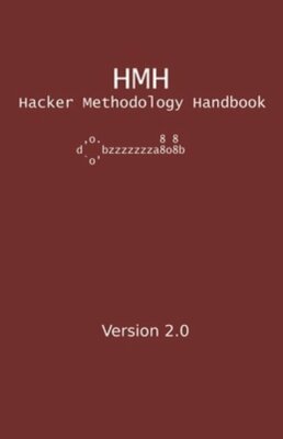 Hacker Methodology Handbook by Thomas Bobeck: New