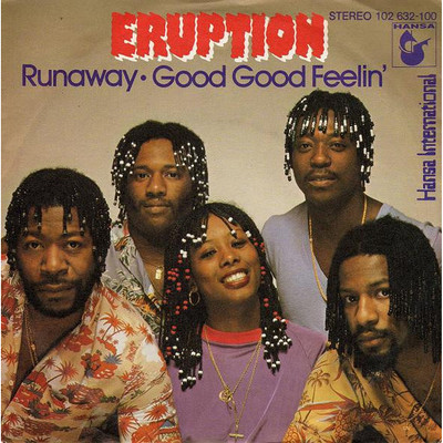 Eruption - Runaway / Good Good Feelin' (Vinyl 7'' - 1981 - DE - Original)