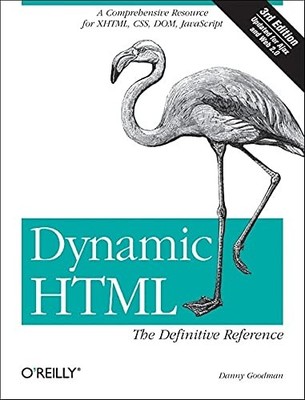 Dynamic HTML   The Definitive Refere..., Goodman, Danny