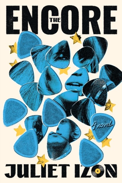 The Encore A Novel by Juliet Izon (Paperback Book)