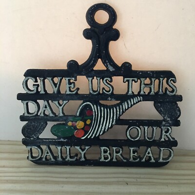 Vintage 1970s Black ''Give Us This Day Our Daily Bread'' Wall Hanging Metal Trivet