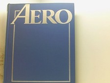 AERO. Das illustrierte Sammelwerk der Luftfahrt Band 9. Heft 121 bis Heft 135