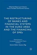 Restructuring of Banks and Financial Systems in the Euro Area and the Financi...