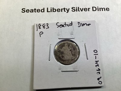 1883 Seated Liberty Silver Dime Type 4 Resumed Legend on Obverse 092624 10d