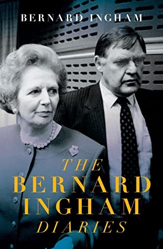 The Slow Downfall of Margaret Thatcher: The Diaries of Bernard Ingham - Image 3