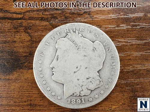 NobleSpirit (JL) 1891 S Morgan Silver Dollar AG About Good