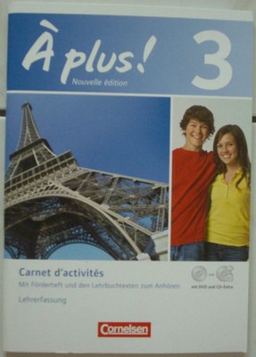 À A Plus Nouvelle Edition 3 Carnet d'activites Lehrerfassung mit Lösungen + 2 CD