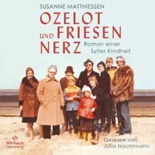 Ozelot und Friesennerz von Susanne Matthiessen Hörbuch NEU OVP 
