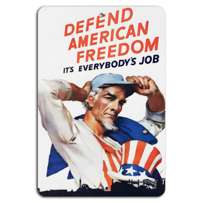 Defend American Freedom: It's Everybody's Job!