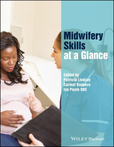 At a Glance (Nursing and Healthcare) Ser.: Midwifery Skills at a Glance by ...