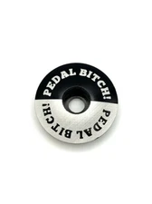PEDAL B*TCH -  Laser etched Threadless Bicycle Headset Stem Cap 1 1/8
