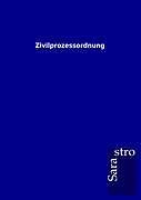 Zivilprozessordnung | Buch | 9783864717437