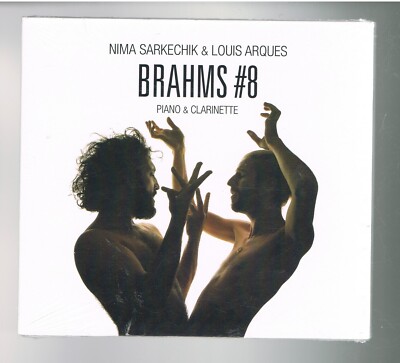   NIMA SARKECHIK & LOUIS ARQUES - BRAHMS #8 - CD 8 TITEL - 2018 - NEU NEW  