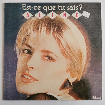 Aline   Est-ce Que Tu Sais? - Vinyl, 12'', 45 RPM, Maxi -France 1987 - VG EX