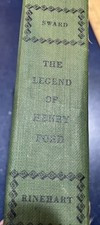 The Legend Of Henry Ford By  Keith Sward,  1948 1st Ed. HC