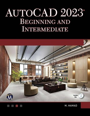 AutoCAD 2023 Beginning and Intermediate by Munir Hamad (English) Paperback Book