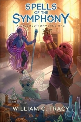 Spells of the Symphony (Paperback or Softback)