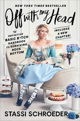 Off with My Head by Stassi Schroeder - 9781982142568