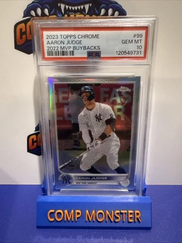 2023 Topps Chrome 2022 MVP Buybacks Aaron Judge #99 SP  /199 Pop 7 PSA 10 Gem
