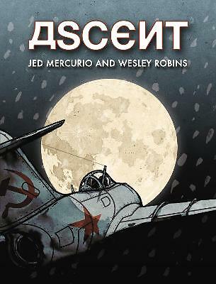 Ascent by Wesley Robins, Jed Mercurio (Hardback) Book