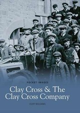 Clay Cross and the Clay Cross Company (Pocket Images), Cliff Williams, New Book