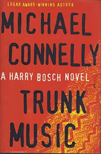 Trunk Music (Harry Bosch, 5), Connelly, Michael - Picture 1 of 2