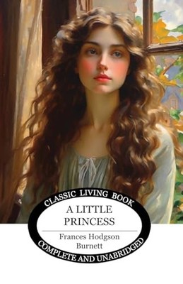 A Little Princess -  NEW Frances Hodgson 2023-10-20